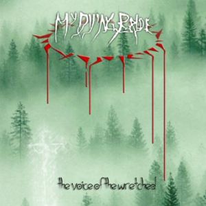 MY DYING BRIDE - The Voice Of The Wretched - CD